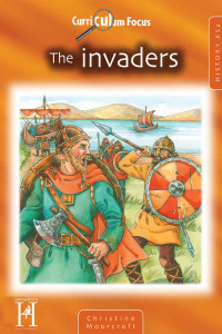 Christine Moorcroft — Curriculum Focus - The Invaders KS2: 1