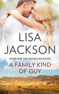 Lisa Jackson — A Family Kind of Guy