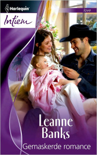 Leanne Banks — Het koninkrijk Chantaine 01 - Gemaskerde romance - Intiem 1946