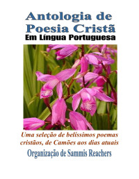 Sammis Reachers — Antologia de Poesia Cristã