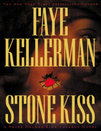 Faye Kellerman — 14 Stone Kiss