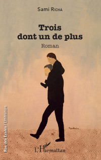 Sami Richa — TROIS DONT UN DE PLUS