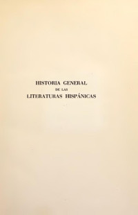 Díaz-Plaja, Guillermo, 1909- — Historia general de las literaturas hispanicas