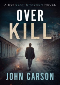 John Carson — Over Kill