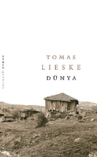 Tomas Lieske — Dünya