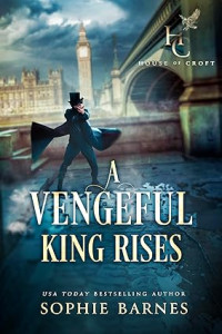 Sophie Barnes — A Vengeful King Rises