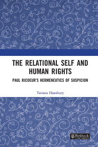 Tatiana Hansbury; — The Relational Self and Human Rights