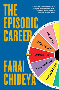 Farai Chideya — The Episodic Career