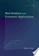 Efe A. Ok — Real Analysis with Economic Applications