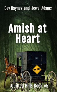 Bev Haynes & Lily Simmons — Amish At Heart