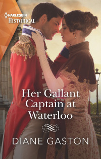 Diane Gaston [Gaston, Diane] — Her Gallant Captain at Waterloo