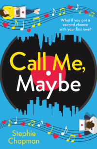 Stephie Chapman — Call Me, Maybe