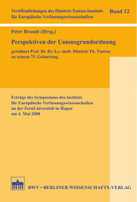 Peter Brandt (Hrsg.) — Perspektiven der Unionsgrundordnung