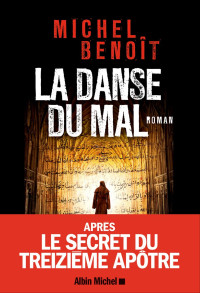 Michel Benoît — La danse du mal