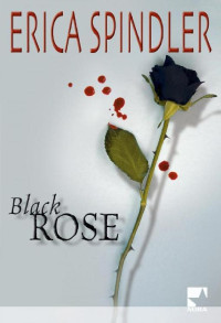 Erica Spindler — Black Rose