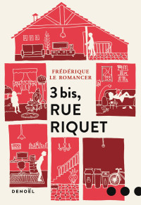 Frédérique Le Romancer — 3 bis, rue Riquet