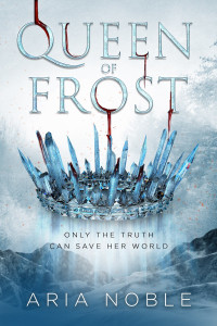 Aria Noble — Queen of Frost