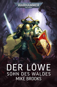 Mike Brooks — Der Löwe: Sohn des Waldes