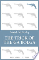 Patrick McGinley — The Trick of the Ga Bolga