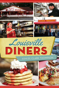 Ashlee Clark Thompson — Louisville Diners