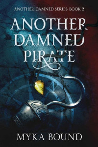 Bound, Myka — Another Damned Pirate (Another Damned Series)