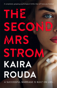 Kaira Rouda — The Second Mrs Strom