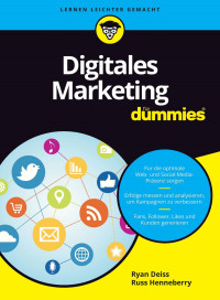 Deiss, Ryan — [Für Dummies 01] • Digitales Marketing für Dummies