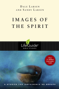 Dale Larsen;Sandy Larsen; & Dale Larsen & Sandy Larsen — Images of the Spirit