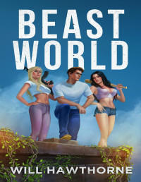 Will Hawthorne — Beast World