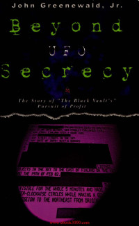 John Greenewald Jr. — Beyond UFO Secrecy: The Story of "The Black Vault's" Pursuit of Profit