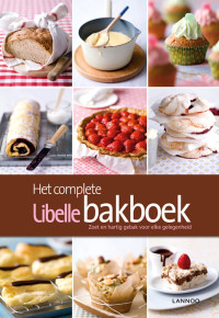 Libelle Redactie — Het grote Libelle bakboek