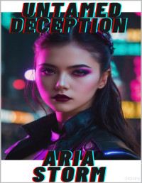 Aria Storm — Untamed Deception (Night Kind Series Book 2)