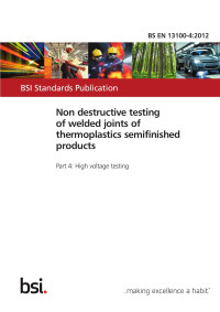 British Standards Institute Staff — Non Destructive Testing of Welded Joints of Thermoplastics Semifinished Products. High Voltage Testing