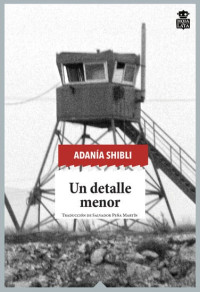 Adania Shibli — Un detalle menor