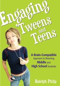 Raleigh Philp; — Engaging Tweens and Teens