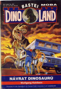 WOLFGANG HOHLBEIN — Dinoland 01 - Navrat dinosauru