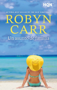 Robyn Carr — Un asunto de familia