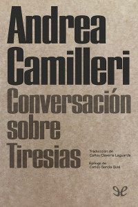 Andrea Camilleri — Conversación sobre Tiresias