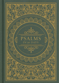 Trevin Wax; — Psalms in 30 Days: CSB Edition