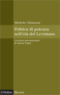 Michele, Chiaruzzi — Politica di potenza nell'età del Leviatano