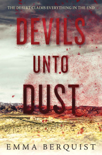 Emma Berquist — Devils Unto Dust