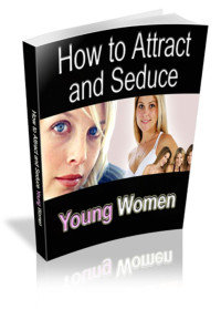 Diana Jacks — How To Attract And Seduce Young Woman