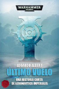 Edoardo Albert — Último Vuelo