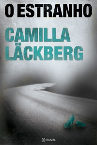 Camilla Läckberg — O Estranho