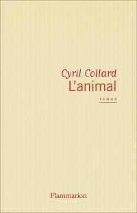 Cyril Collard — L'Animal