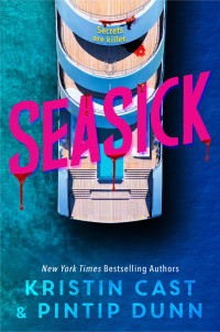 Kristin Cast, Pintip Dunn — Seasick