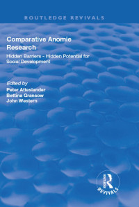 Peter Atteslander, Bettina Gransow, John Western — Comparative Anomie Research