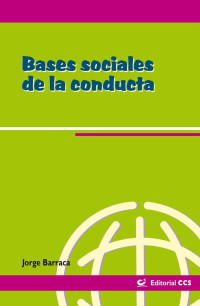 Jorge Barraca — Bases sociales de la conducta (Intervención social) (Spanish Edition)