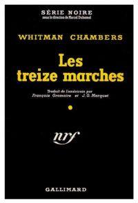 Whitman Chambers — Les treize marches