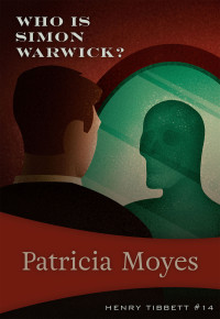 Patricia Moyes — Who Is Simon Warwick?